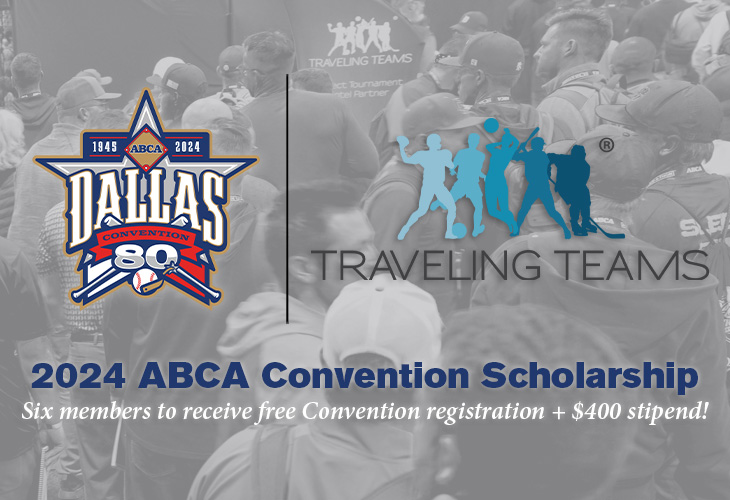 ABCA & Traveling Teams team up to offer six ABCA Convention Scholarships